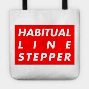 Habitual line-stepper Tote
