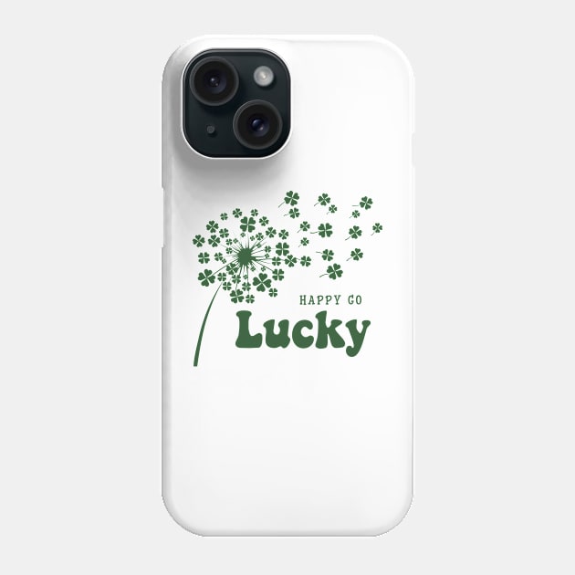 Happy Go Lucky Clover Dandelion Flower St Patrick's Day Phone Case by RobertBowmanArt