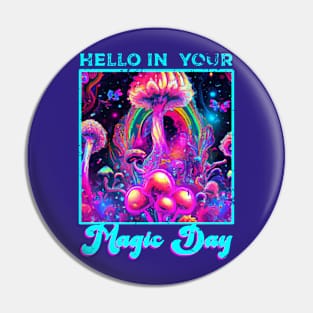 Magic Day Pin