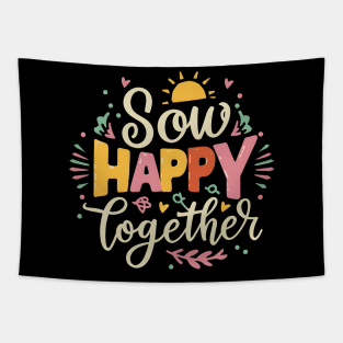 Sow happy togather Tapestry