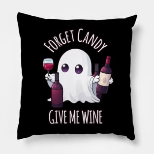 Forget Candy Give Me Wine, Halloween Wine Lover Pillow