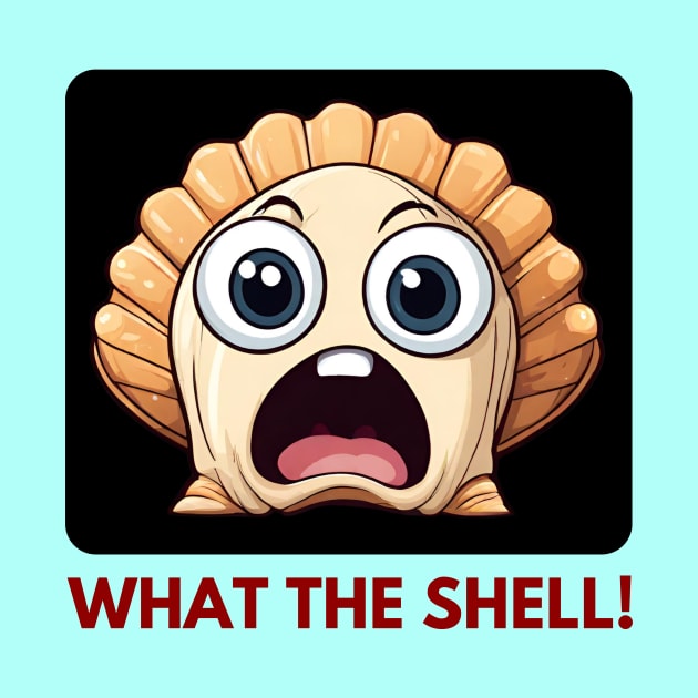 What The Shell | Seashell Pun by Allthingspunny