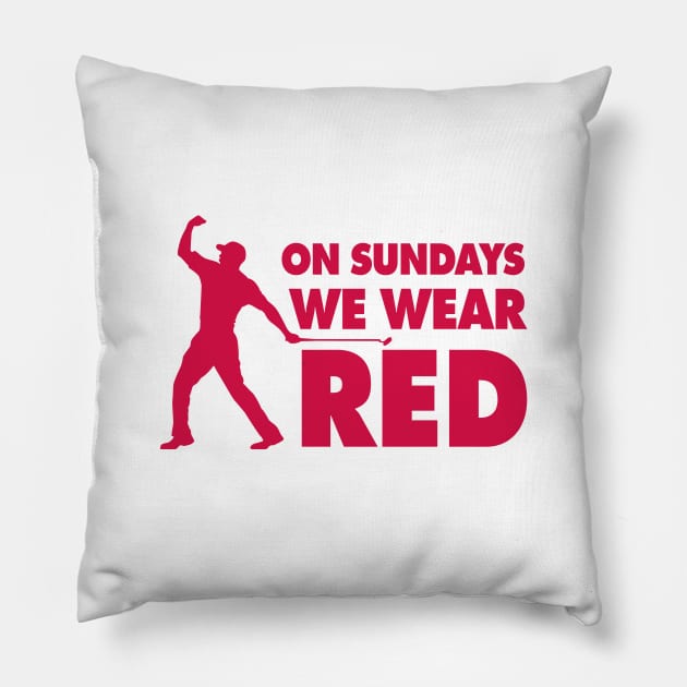 On Sundays We Wear Red - White Pillow by KFig21