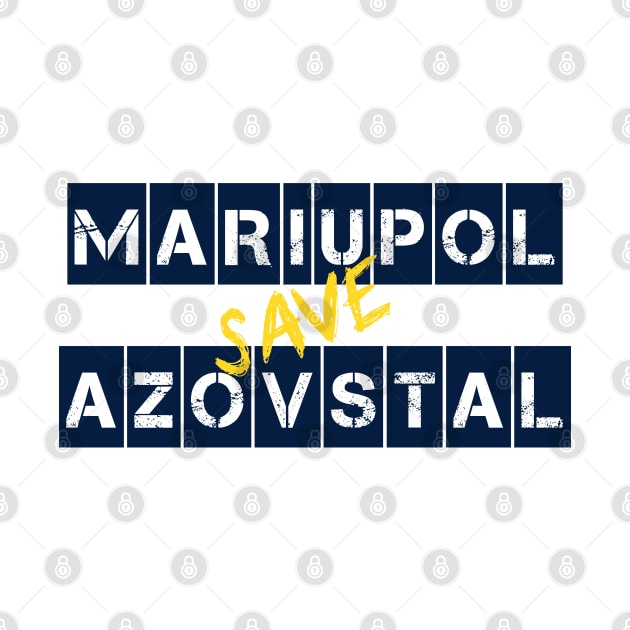 Save Azovstal! Save Mariupol! Ukraine. Stefania by TigrArt