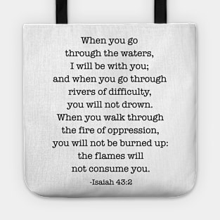 Isaiah 43:2 When you go through the waters Tote