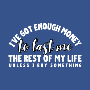 Money Quotes T-Shirt