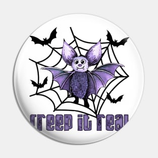 Creep It Real Halloween Bat Pin