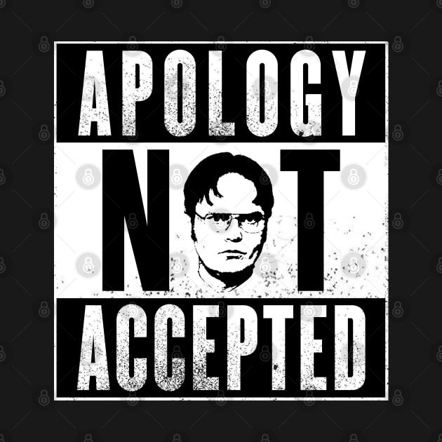 Apology Not Accepted by NotoriousMedia