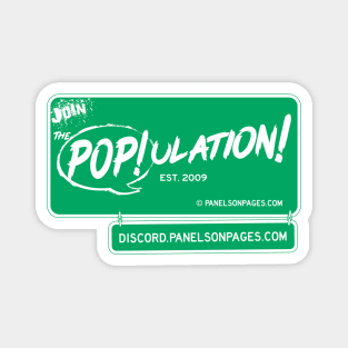 Join The PoP!ulation! Magnet