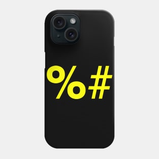 Fuckyer Hashtag Phone Case