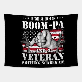 Vintage American Flag I'm A Dad Boom-pa And A Veteran Nothing Scares Me Happy Fathers Day Veterans Day Tapestry