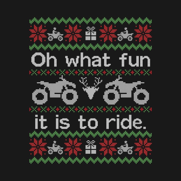 Ugly Christmas Sweater Fun to Ride Quad by HolidayoftheWeek