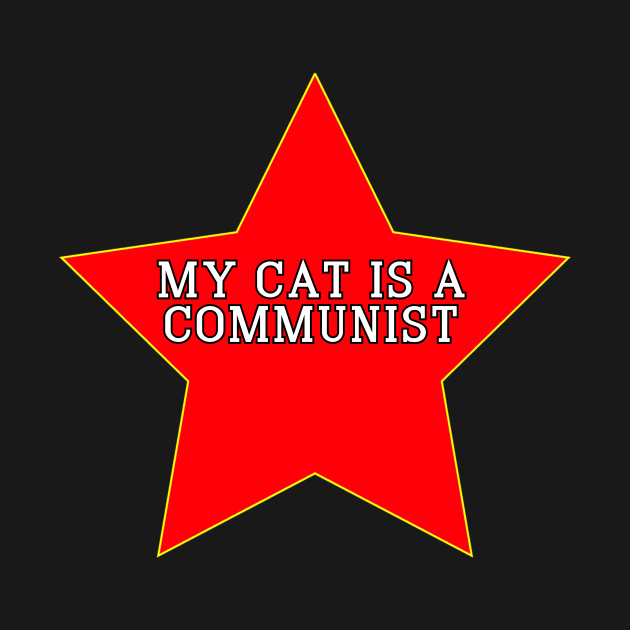 My Cat Is A Communist by Word and Saying