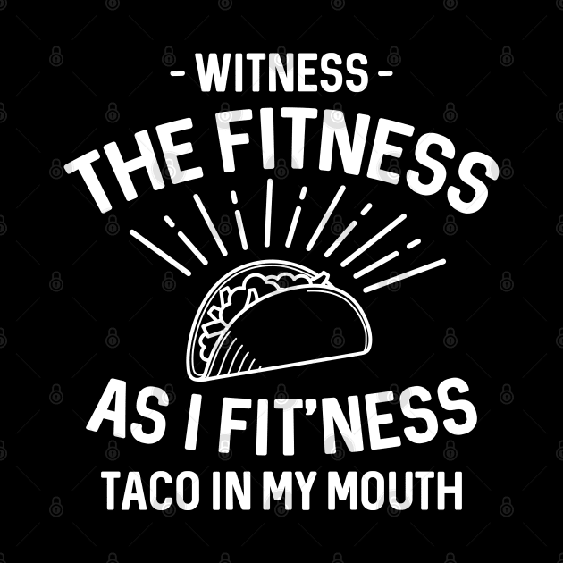 Fitness Taco by LuckyFoxDesigns