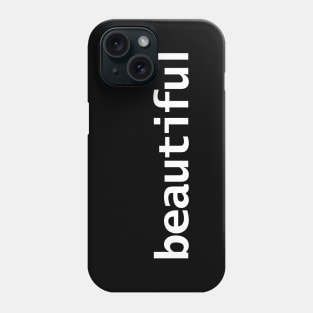 Beautiful Minimal Typography White Text Phone Case