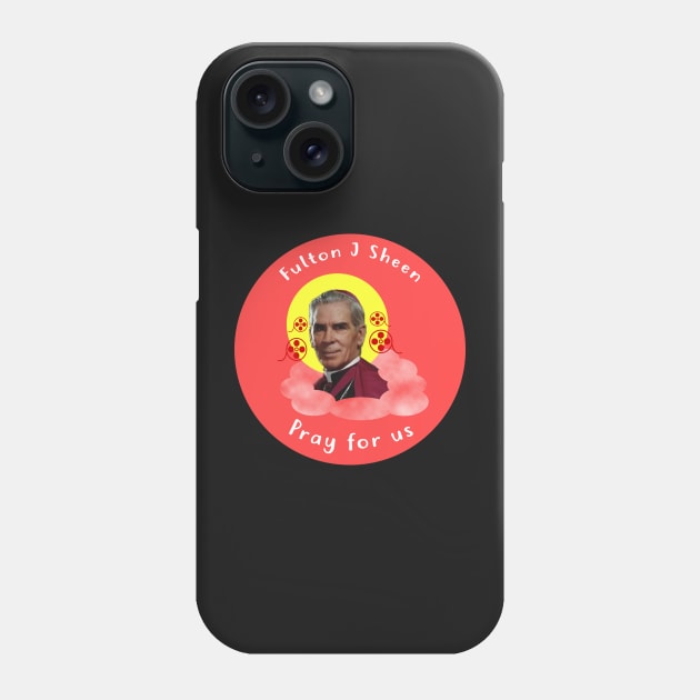 Fulton J. Sheen Phone Case by kaileekuropas