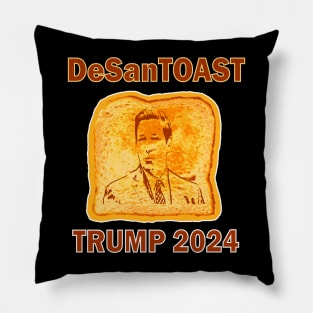 Pro Trump DeSanTOAST Funny Primary Presidential Election Pillow