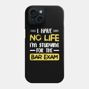 Bar Exam Funny Law School Graduation Phone Case