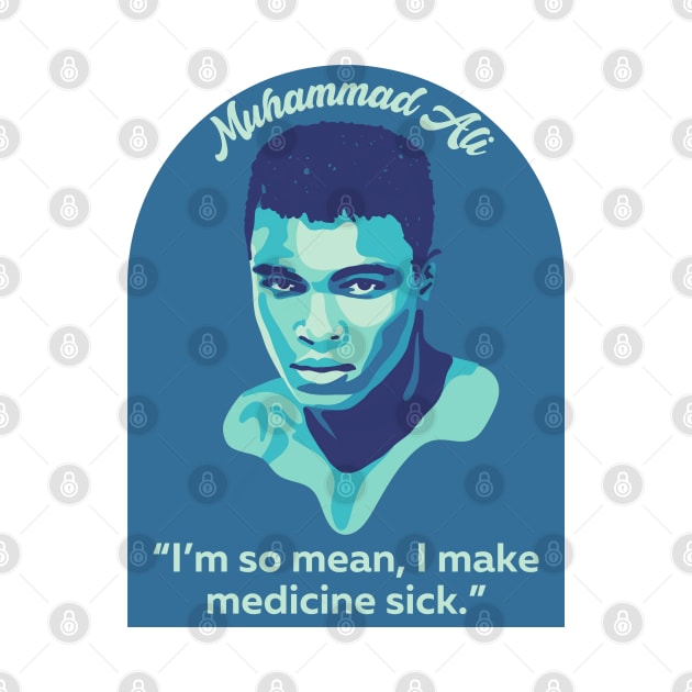 Muhammad Ali Portrait and Quote by Slightly Unhinged