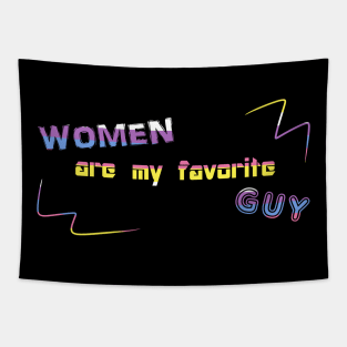 Women Are My Favorite Guy DJ Crazytimes Bigender Flag Tapestry