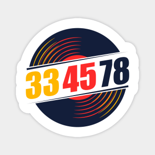 33 45 78 RPM Record & Vinyl Lovers Gift design Magnet