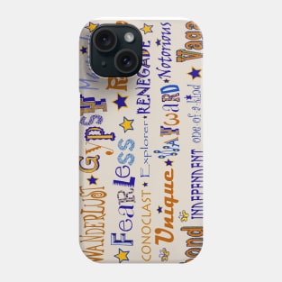 Maverick - Rebel - Renegade - Gypsy - Wanderlust Phone Case