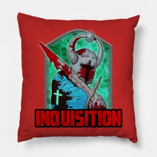 INQUISITION Pillow