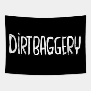 Urban Slang, Dirtbag +ery, Dirtbaggery Tapestry