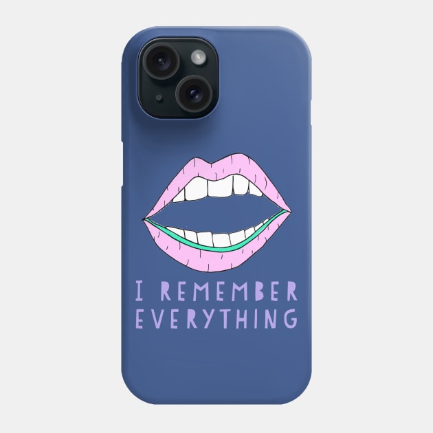 i remember everything Phone Case by Dawsons Critique Podcast 