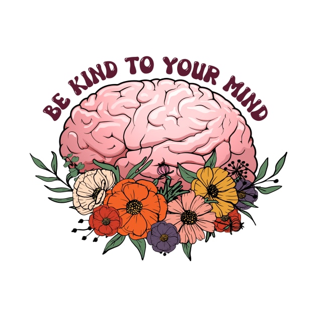 be kind to your mind by Misfit04