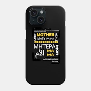 Mothers in several languaje Phone Case
