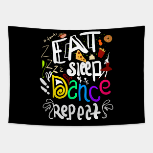 eat sleep dance repeat Tapestry