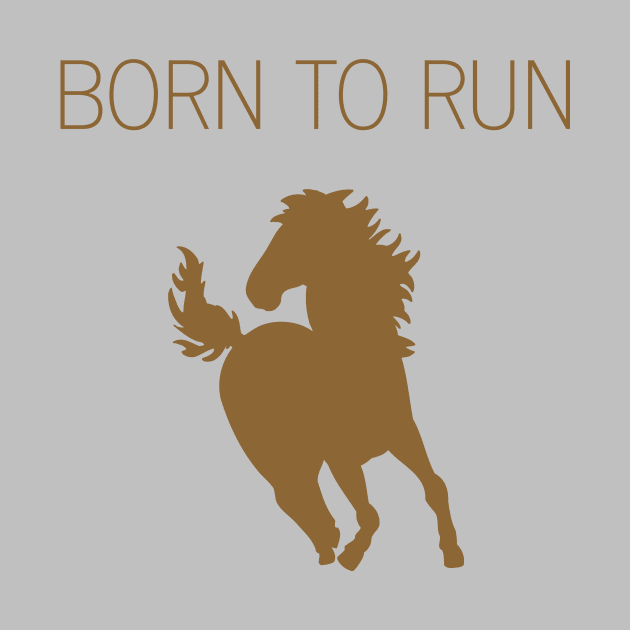 Born To Run, brown by Perezzzoso