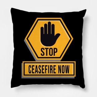 Ceasefire Now Pillow