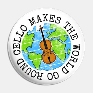 Cello Makes The World Go Round, Cellist Earth Day Pin