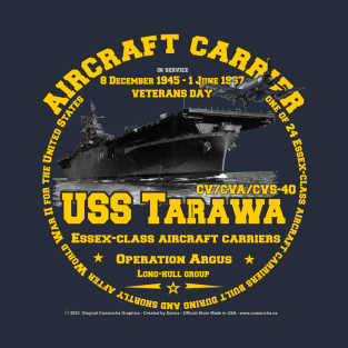 USS Tarawa CVA-40 aircraft carrier veterans T-Shirt