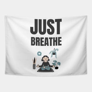 Just Breathe Tapestry