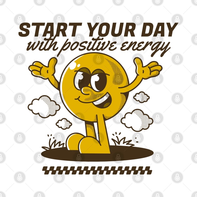 Start your day with positive energy by adipra std