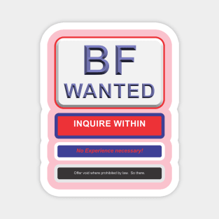 BF Wanted Magnet