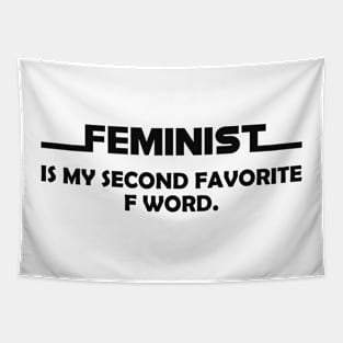 Feminist is my second favorite F word. Tapestry