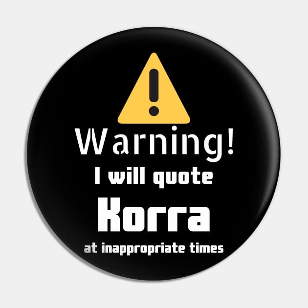 Warning I will quote Korra at inappropriate times Pin by DennisMcCarson