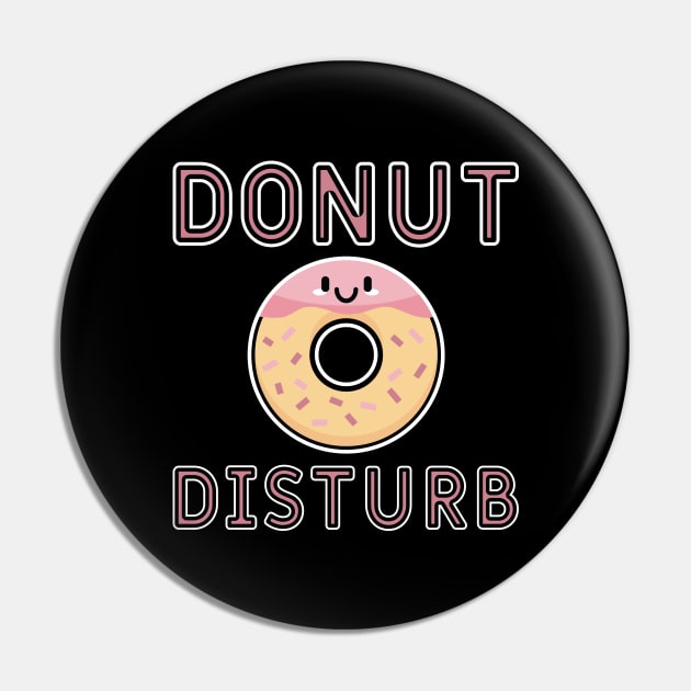 Donut Disturb Pin by Cherrific