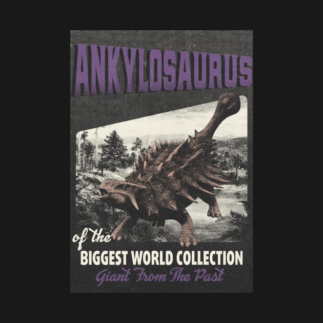 Ankylosaurus Retro Art - The Biggest World Collection / Giant From The Past by LMW Art