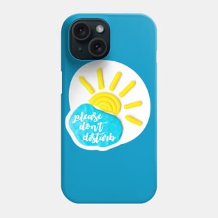 please don't disturb Phone Case