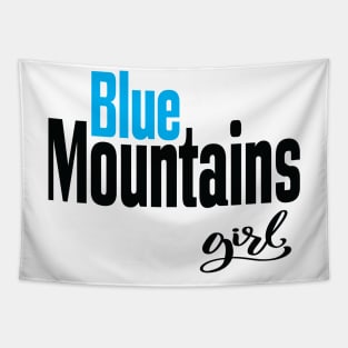 Blue Mountains Girl Australia Raised Me Tapestry