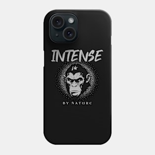 Intense By Nature Quote Motivational Inspirational Phone Case