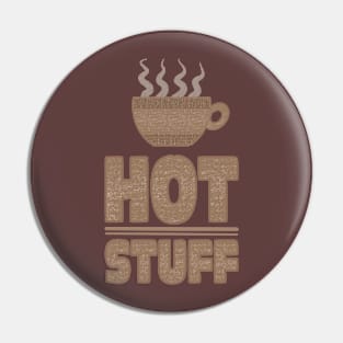 Coffee Mug Hot Stuff Pin