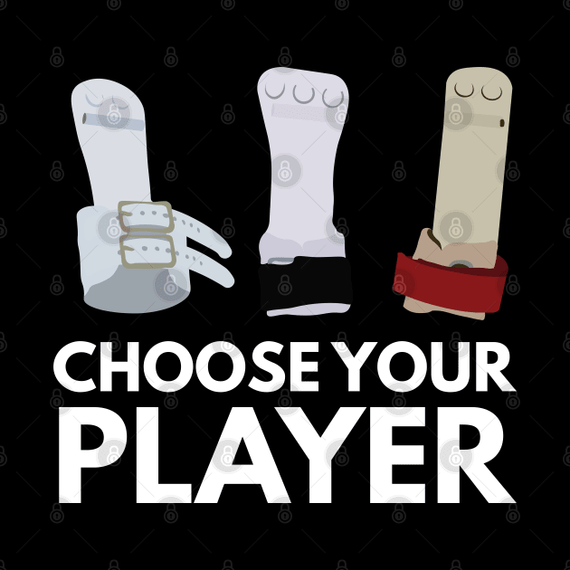 Choose Your Player by FlexiblePeople