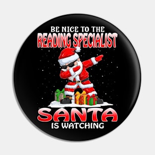 Be Nice To The Reading Specialist Santa is Watching Pin