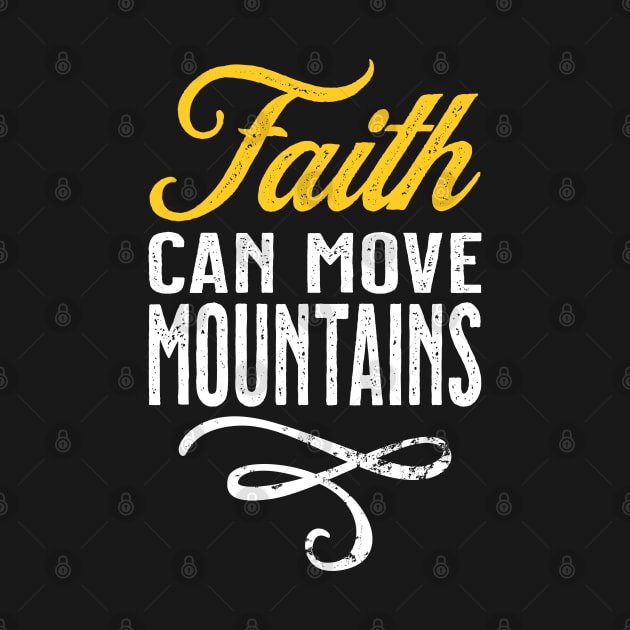 Religious Faith base design: Faith can move mountaints by PlusAdore